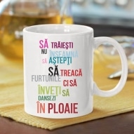 Cana personalizata cu mesaj sa traiesti inseamna sa