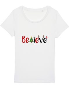 Tricouri personalizate cu mesaj believe